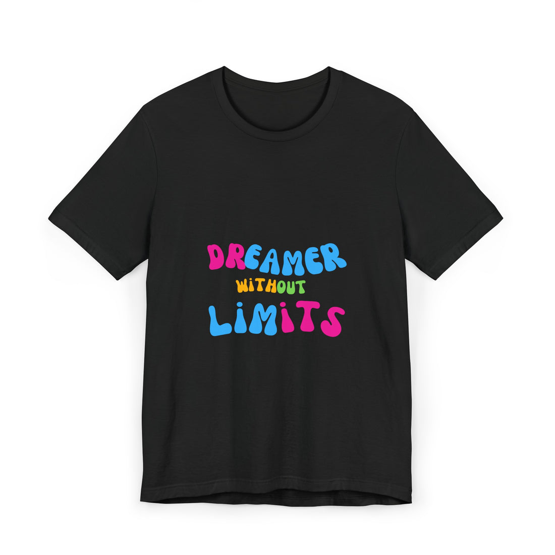 motivational t shirt unisex, Jersey T-Shirt - Dreamer Without Limits